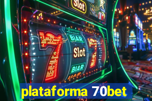 plataforma 70bet